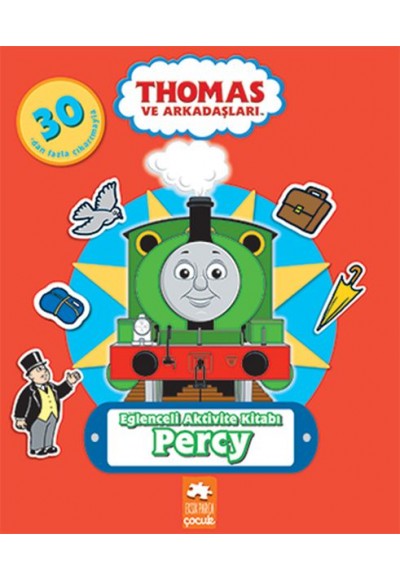 Thomas ve Arkadaşları - Eğlenceli Aktivite Kitabı - Percy