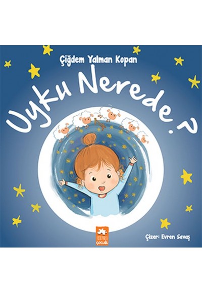 Uyku Nerede?