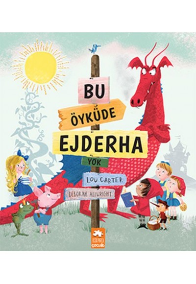 Bu Öyküde Ejderha Yok