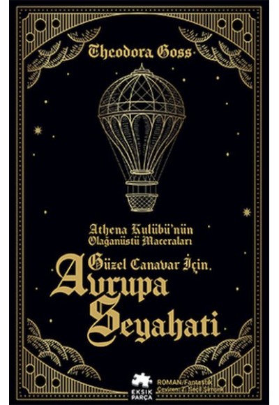 Güzel Canavar İçin Avrupa Seyahati
