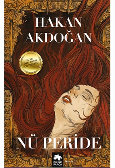 Nü Peride (Çizimlerle Özel Baskı)
