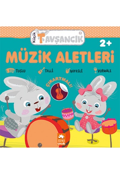 Müzik Aletleri - Küçük Tavşancık Serisi