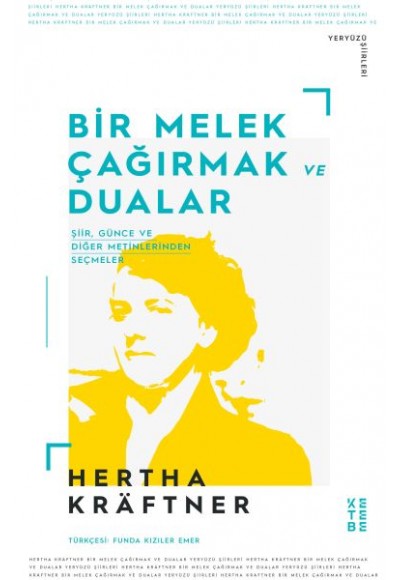 Bir Melek Çağırmak ve Dualar