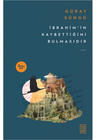 İbrahim'in Kaybettiğini Bulmasıdır
