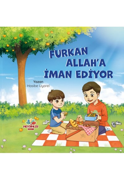 Furkan Allah’A İman Ediyor