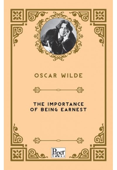 The Importance Of Being Earnest    