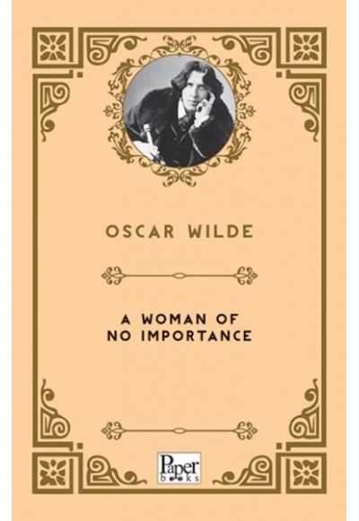 A Woman Of No Importance    
