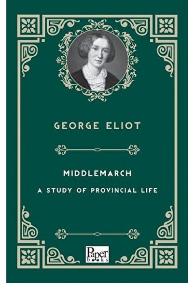 Mıddlemarch-A Study Of Provıncıal Lıfe    