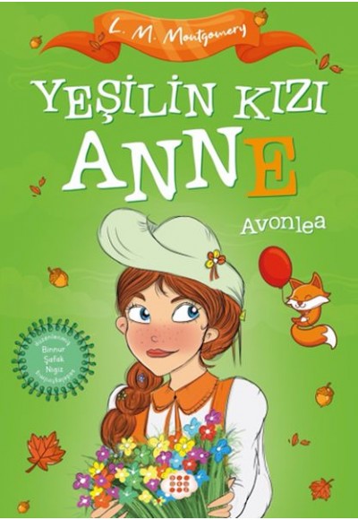 Yeşilin Kızı Anne 2 - Avonlea (Çocuklar İçin)