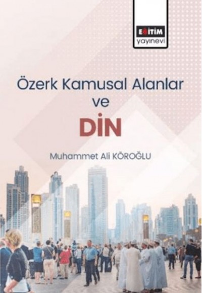 Özerk Kamusal Alanlar Ve Din