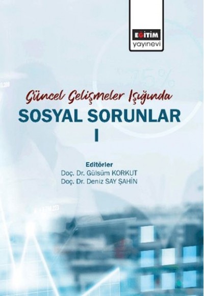 Güncel Gelişmeler Işığında Sosyal Sorunlar- 1