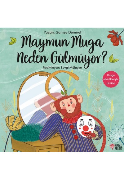 Maymun Muga Neden Gülmüyor?