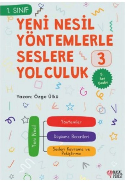 Yeni Nesil Yöntemlerle Seslere Yolculuk 3