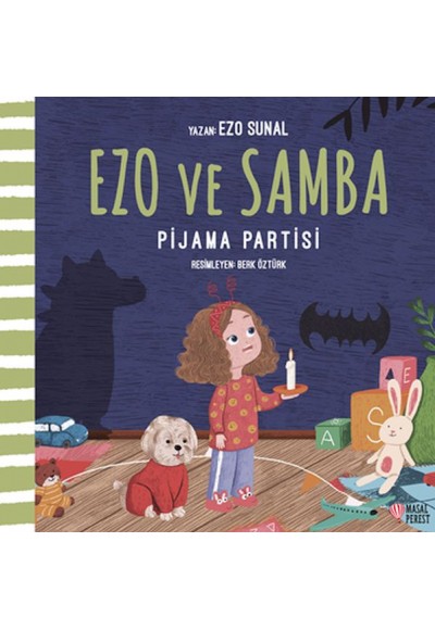 Ezo ve Samba Pijama Partisi