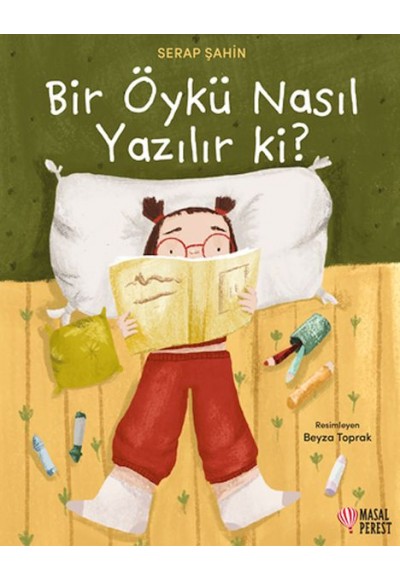 Bir Öykü Nasıl Yazılır ki?