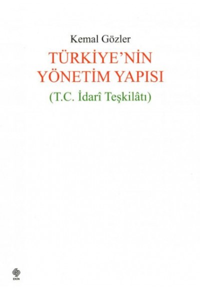 Türkiyenin Yönetim Yapısı
