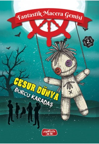 Fantastik Macera Gemisi Cesur Dünya