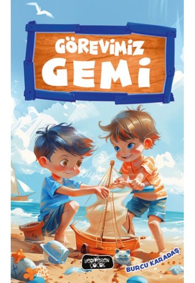 Görevimiz Gemi
