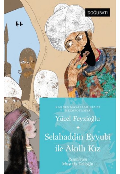 Selahaddin Eyyubi İle Akıllı Kız