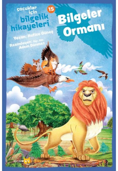 Çocuklar için Bilgelik Hikayeleri 16 Bilgeler Ormanı