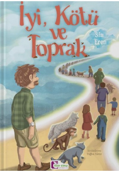 İyi, Kötü ve Toprak