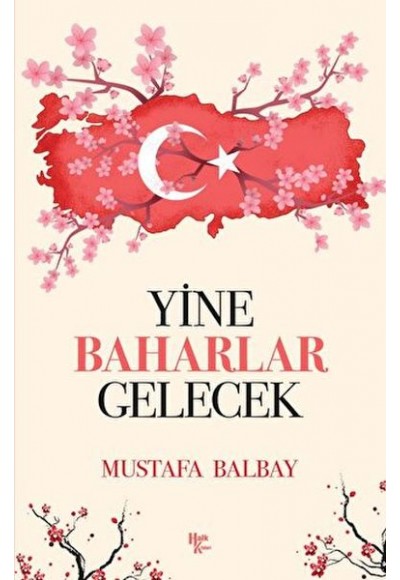 Yine Baharlar Gelecek