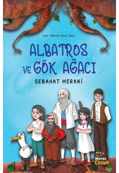 Albatros ve Gök Ağacı