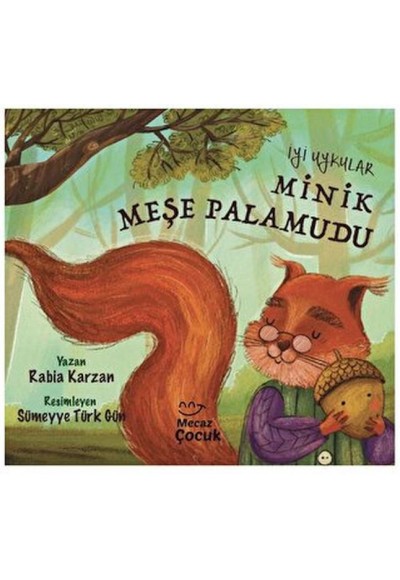 İyi Uykular Minik Meşe Palamudu