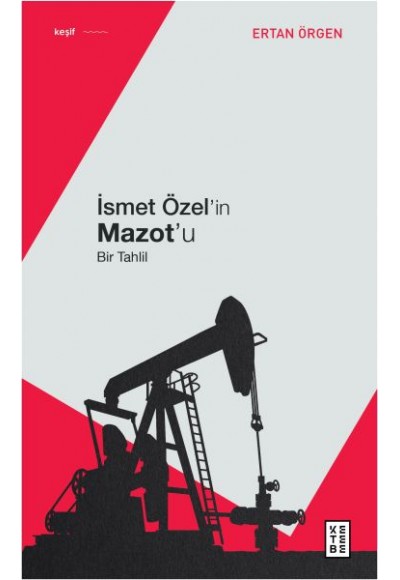İsmet Özel'in Mazot'u