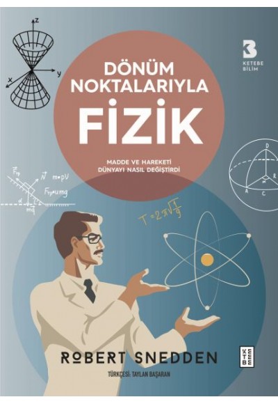 Dönüm Noktalarıyla Fizik