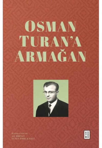 Osman Turan’a Armağan