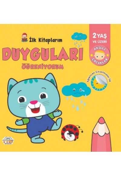 İlk Kitaplarım-Duyguları Öğreniyorum - 0-6 Yaş Yayınları