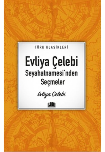 Evliya Çelebi Seyahatnamesi'nden Seçmeler