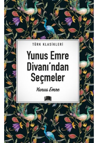 Yunus Emre Divanı’ndan Seçmeler