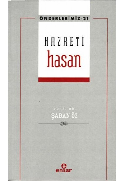Hazreti Hasan (Önderlerimiz-21)