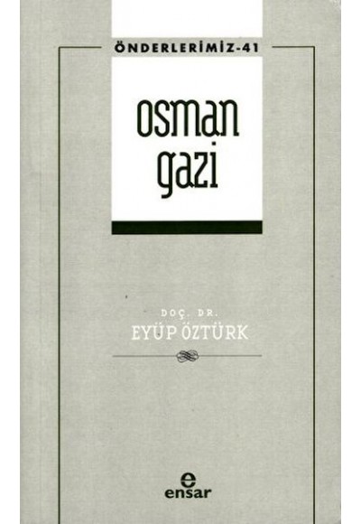 Osman Gazi (Önderlerimiz-41)