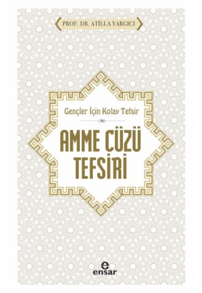 Gençler İçin Kolay Tefsir Amme Cüzü Tefsiri