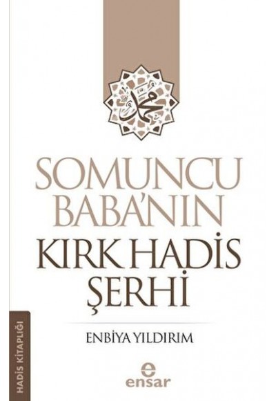 Somuncu Baba’nın Kırk Hadis Şerhi
