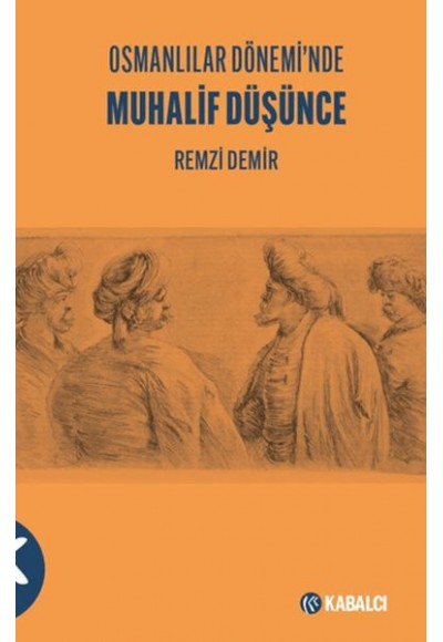 Osmanlılar Dönemi'nde Muhalif Düşünce
