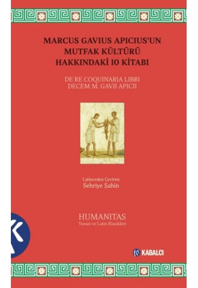 Marcus Gavius Apicius'un Mutfak Kültürü Hakkındaki 10 Kitabı