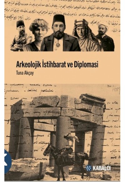 Arkeolojik İstihbarat ve Diplomasi