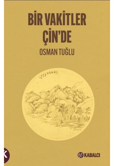 Bir Vakitler Çin'de