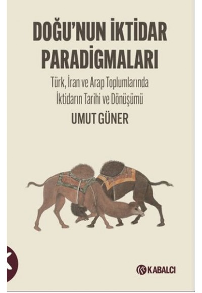 Doğu'nun  İktidar  Paradigmaları
