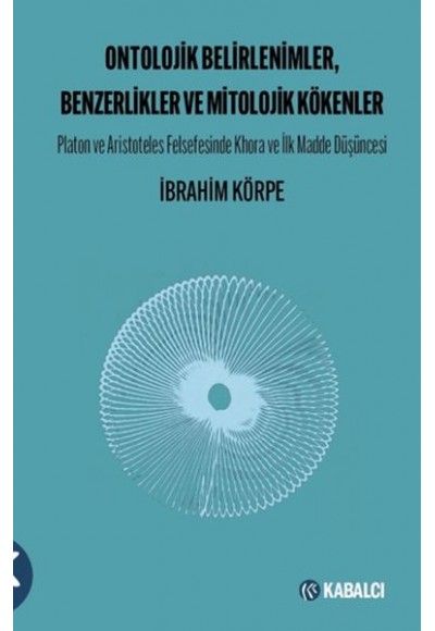 Ontolojik Belirlenimler, Benzerlikler ve Mitolojik Kökenler