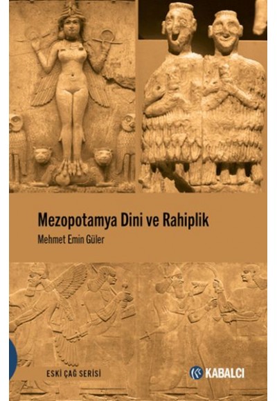 Mezopotamya Dini ve Rahiplik