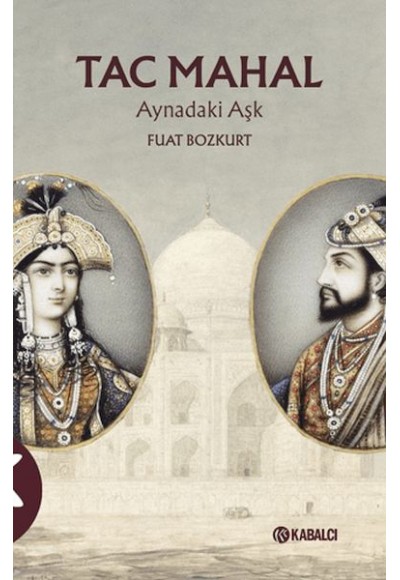Tac Mahal Aynadaki Aşk