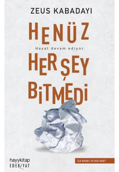 Henüz Her Şey Bitmedi