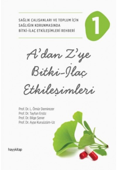 A'dan Z'ye Bitki - İlaç Etkileşimleri - 1