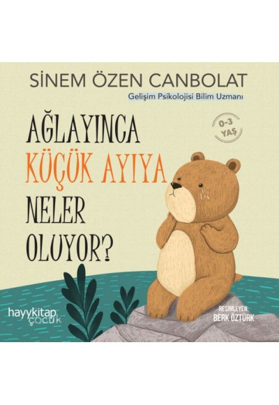 Ağlayınca Küçük Ayıya Neler Oluyor?