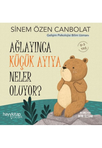 Ağlayınca Küçük Ayıya Neler Oluyor?